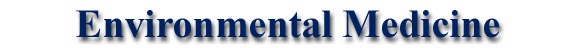 Environmental Medicine