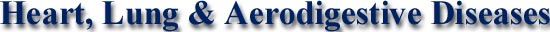 Heart, Lung, And Aero Digestive Diseases